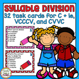 Syllable Division Task Cards for C + le, VCCCV, and CVVC Words