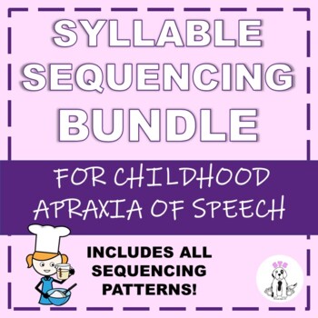 Preview of Syllable Sequencing for Childhood Apraxia of Speech: BUNDLE