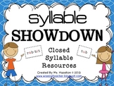 Syllable Showdown [Closed Syllable Resources] CCSS Aligned