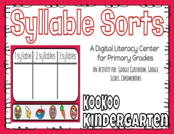 Preview of Syllable Sorts-A Digital Literacy Center for Google Classroom