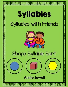 Preview of Syllables- Shape Syllable Sort and Syllables with Friends
