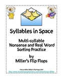 Syllables in Space Multi-Syllable Nonsense/Real Word Sort