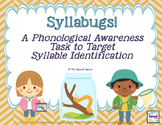 Syllabugs!  A Phonological Awareness Task to Target Syllab