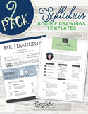 Syllabus 2-Pack • Syllabus Templates  #4 & #5 (GOOGLE DRAWINGS!)