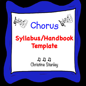 Preview of Chorus Handbook/Syllabus Template ♫