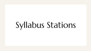 Preview of Syllabus Stations - Second Semester OR Back To School