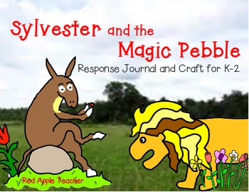 Preview of Sylvester and the Magic Pebble--Response Journal and Craft for K-2