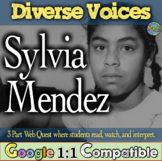 Sylvia Mendez Web Quest Activity | Diverse Voices Project 