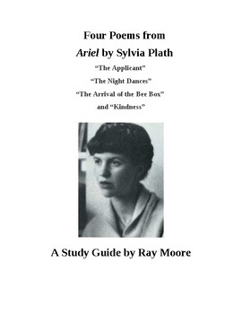 Preview of Sylvia Plath “Applicant”  “Night Dances” “Arrival of the Bee Box" & "Kindness"