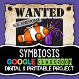 Symbiosis Project - Wanted Poster - Distance Learning Google Classroom