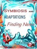 Symbiosis and Adaptations in Finding Nemo