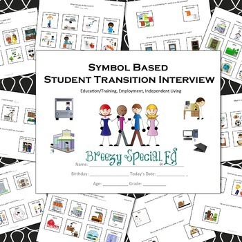 Preview of Symbol Supported Transition Interview / Questionnaire for Special Education