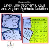 Symbolic Notation: Lines, Line Segments, Rays and Angles (