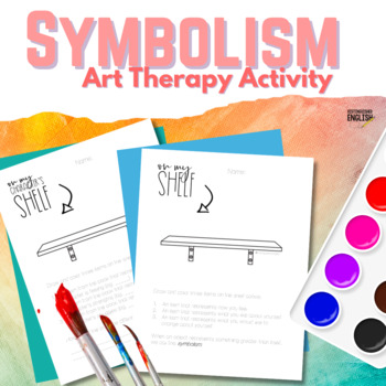 Preview of Free Symbolism Activity | Art Therapy for Literature