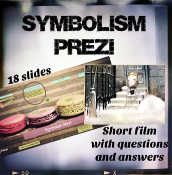 Preview of Symbolism Lesson with Short Film/Prezi