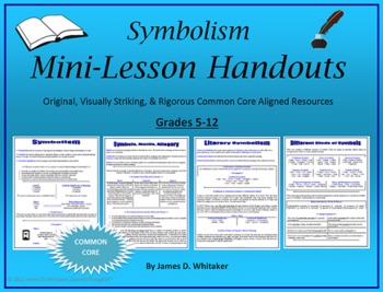 Preview of Symbolism Literary Symbols Mini-Lesson Handouts Common Core