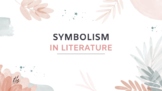 Symbolism Slideshow (Notes) + Activity 