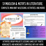 Symbolism and Motifs in Literature: Complete Mini-Unit w/ 
