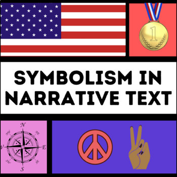 Preview of Symbolism in Narrative Text (Mini-Unit)