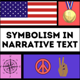 Symbolism in Narrative Text (Mini-Unit)