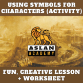 SYMBOLIZING CHARACTERS — Lesson & Student Activity (For An