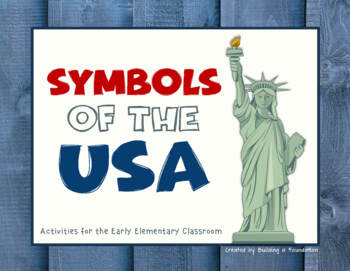Preview of Symbols of the USA: Activities for the Early Elementary Classroom