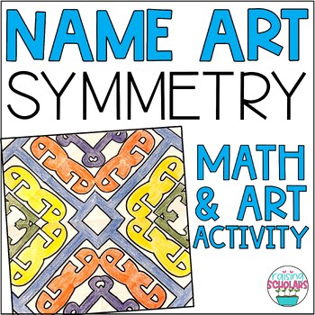 Preview of Symmetry Art Name Project Math Geometry Activity