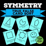 Reflection and Rotational Symmetry Practice Card Sort, True False