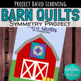 Symmetry Project Based Learning Activity Barn Quilts of Symmetry