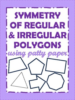 Preview of Symmetry of Regular and Irregular Polygons Task Cards