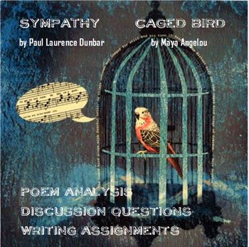 Preview of Sympathy and Caged Bird by Paul Laurence Dunbar and Maya Angelou