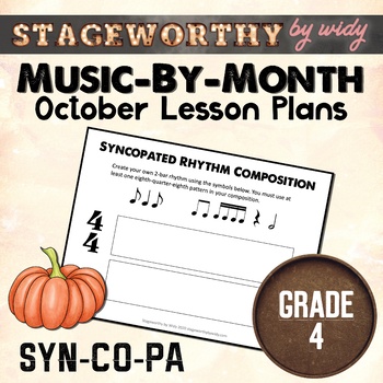 Preview of Syncopa Lesson Plans - Rhythm Syncopation- Grade 4 Music - October