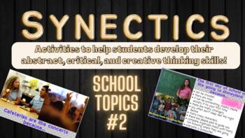 Preview of Synectic Metaphor Analogy Critical Thinking Entry Tasks - School Topics #2