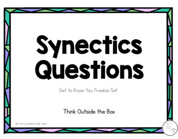 Preview of Synectics Questions: Get to Know You / Back to School /Critical Thinking Freebie