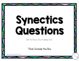 Synectics Questions: Get to Know You / Back to School /Cri
