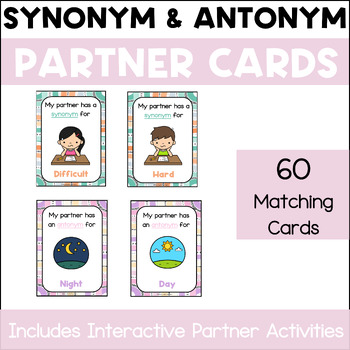 Preview of Synonym & Antonym Partner Matching Cards Game with Activities