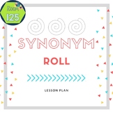 Synonym Roll Lesson Plan