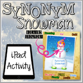 Synonym Snowman Activity for the iPad {FREEBIE}