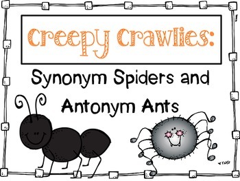 Preview of Synonym Spiders and Antonym Ants - a craftivity