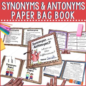 Preview of Synonym and Antonym Paper Bag Book, Synonym and Antonyms Activities