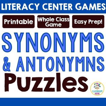 LITERACY CENTER GAMES: Synonyms, Antonyms, or Not Related Vocabulary  Practice — THE CLASSROOM NOOK