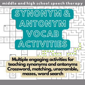 Preview of Synonym and Antonym Vocabulary Activities - Speech for Middle & High School