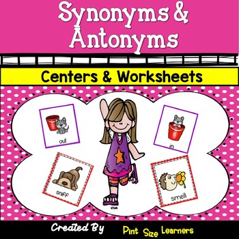 Synonyms | Antonyms | Anchor Charts | Center Activities | Worksheets