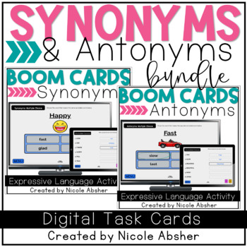 Preview of Synonyms & Antonyms Boom Cards Bundle ™