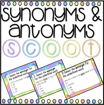 Preview of Synonyms & Antonyms SCOOT! Game, Task Cards or Assessment- Distance Learning