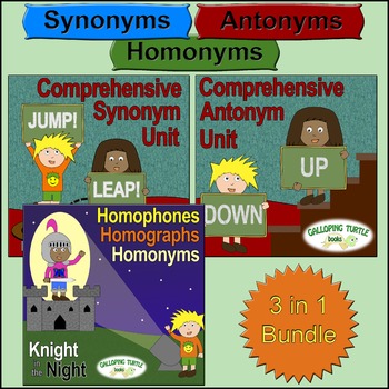 synonyms antonyms and homonyms 3 unit bundle by galloping turtle books