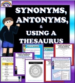 Synonyms, Antonyms, and Using a Thesaurus Interactive Powerpoint