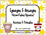 Synonyms and Antonyms - Action-Packed Opposites