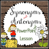 Synonyms and Antonyms PowerPoint