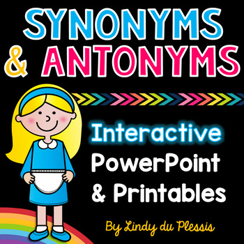 Preview of Synonyms and Antonyms PowerPoint and Printables for 1st, 2nd, and 3rd grade